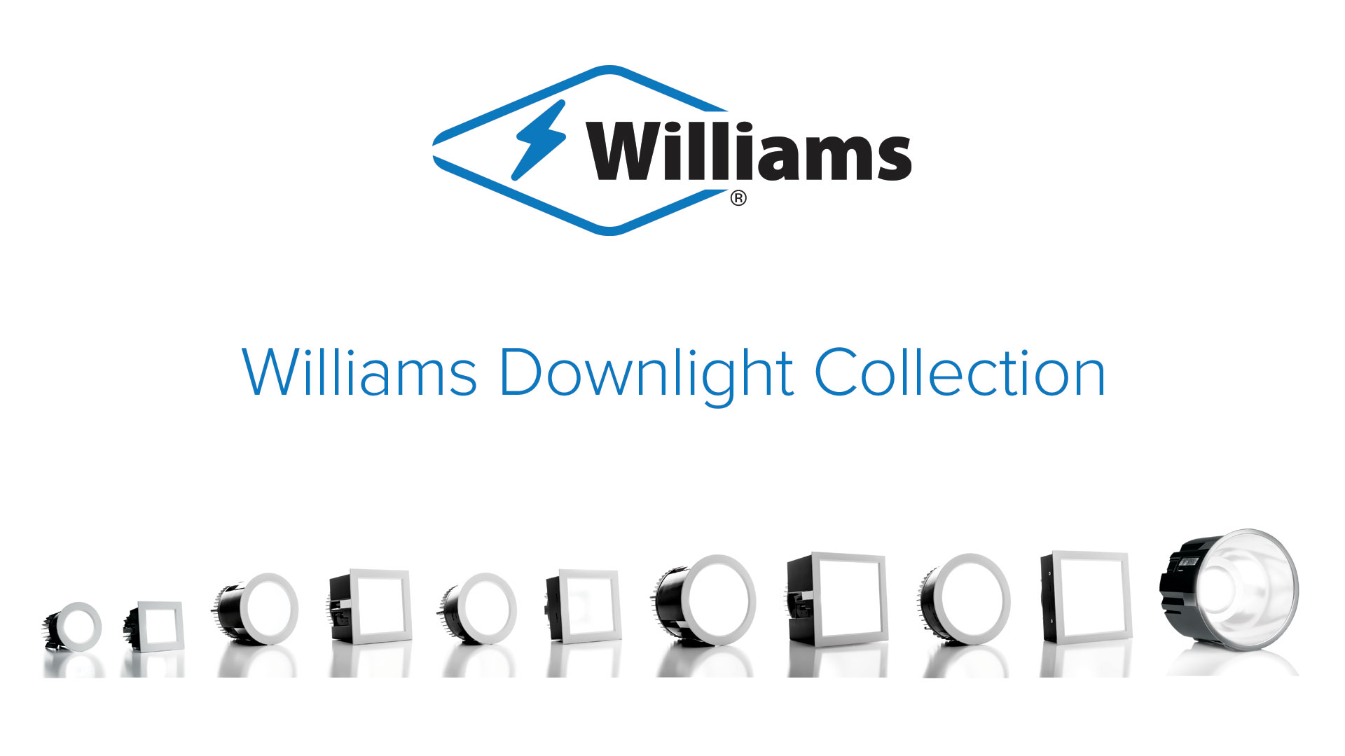 Offering an extensive range of design combinations and performance options, the Williams downlight collection is best in class.